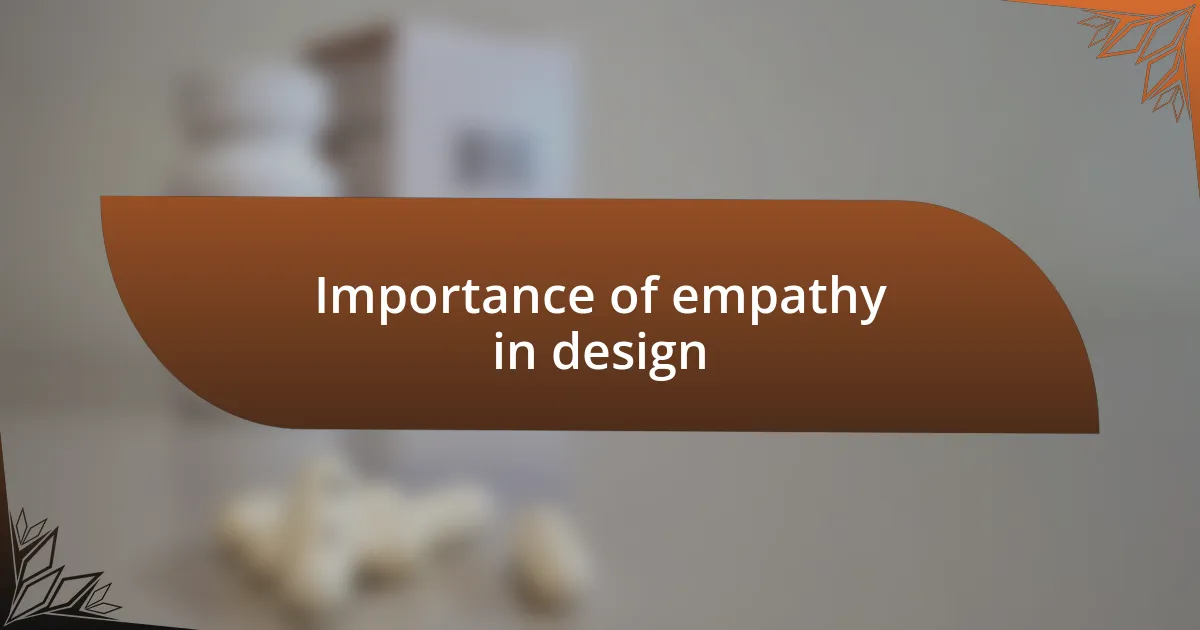 Importance of empathy in design